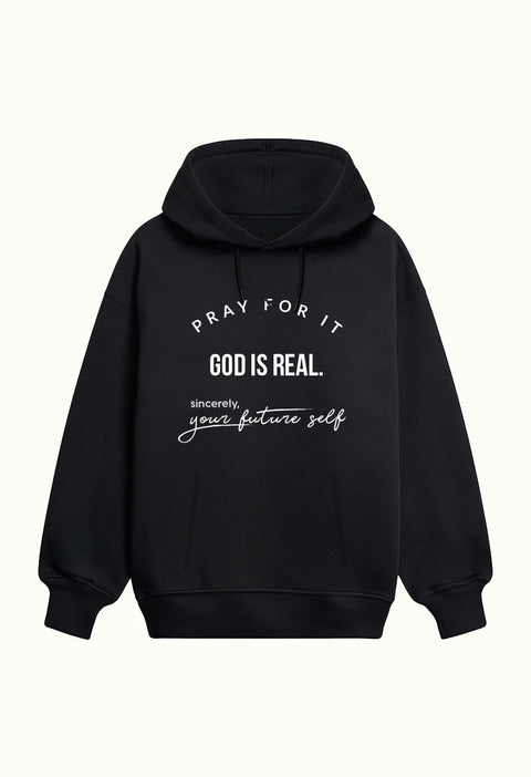 God Is Real Hoodie